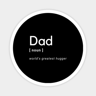 Dad World's Greatest Hugger Magnet